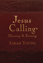 Cover image for Jesus Calling Morning and Evening, Brown Leathersoft Hardcover, with Scripture References, isbn: 9780718040154
