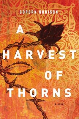 Cover image for A Harvest of Thorns, isbn: 9780718042295