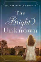 Cover image for The Bright Unknown, isbn: 9780718075682