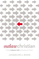 Cover image for Outlaw Christian, isbn: 9780718076641