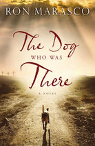 Cover image for The Dog Who Was There, isbn: 9780718083922