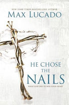 Cover image for He Chose the Nails, isbn: 9780718085070