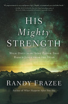 Cover image for His Mighty Strength, isbn: 9780718086121