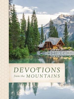 Cover image for Devotions from the Mountains, isbn: 9780718086855