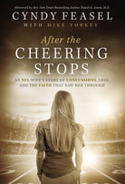 Cover image for After the Cheering Stops, isbn: 9780718088309