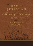 Cover image for David Jeremiah Morning and Evening Devotions, isbn: 9780718092610