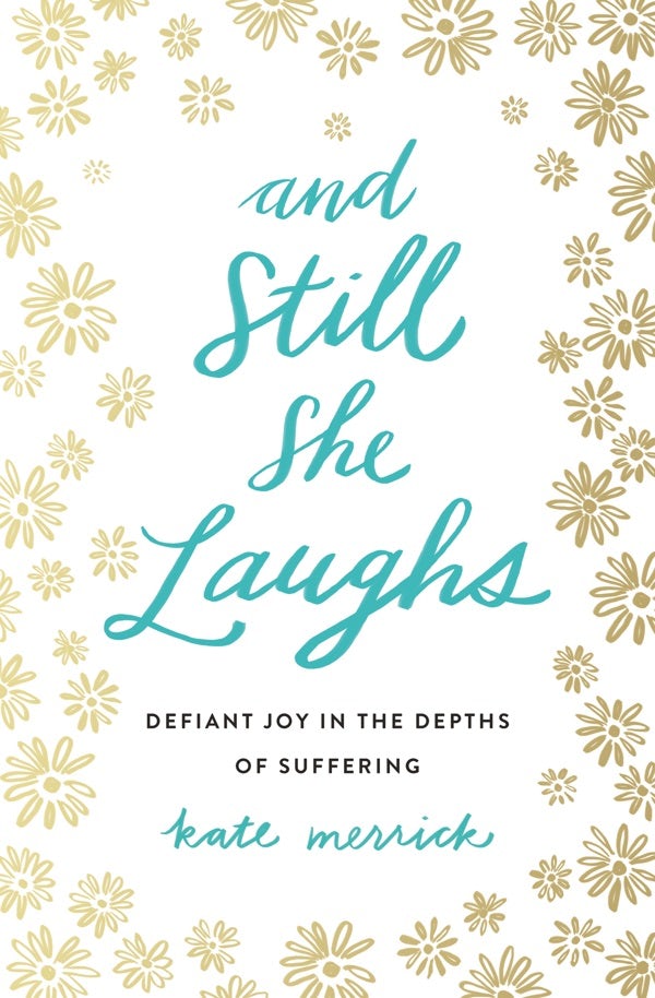 Cover image for And Still She Laughs, isbn: 9780718092818