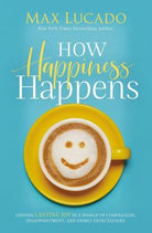Cover image for How Happiness Happens, isbn: 9780718096137