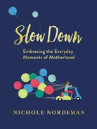 Cover image for Slow Down, isbn: 9780718099015