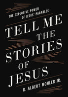 Cover image for Tell Me the Stories of Jesus, isbn: 9780718099169