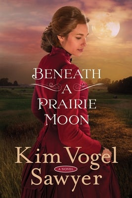 Cover image for Beneath a Prairie Moon, isbn: 9780735290051