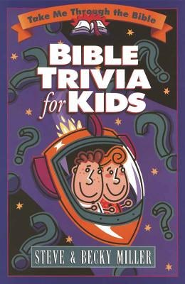 Cover image for Bible Trivia for Kids, isbn: 9780736901208