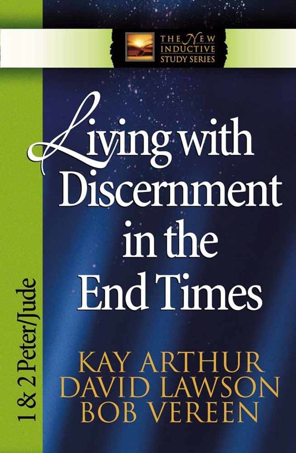 Cover image for Living with Discernment in the End Times, isbn: 9780736904469