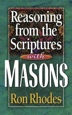 Cover image for Reasoning from the Scriptures with Masons, isbn: 9780736904674