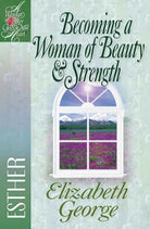 Cover image for Becoming a Woman of Beauty & Strength, isbn: 9780736904896