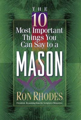 Cover image for The 10 Most Important Things You Can Say to a Mason, isbn: 9780736905367