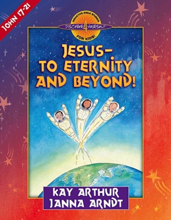 Cover image for Jesus--To Eternity and Beyond!, isbn: 9780736905466