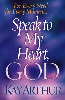 Cover image for Speak to My Heart, God, isbn: 9780736907736