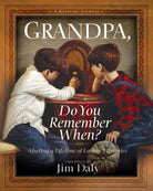Cover image for Grandpa, Do You Remember When?, isbn: 9780736910514