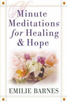 Cover image for Minute Meditations for Healing & Hope, isbn: 9780736910903