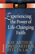 Cover image for Experiencing the Power of Life-Changing Faith, isbn: 9780736912730