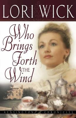 Cover image for Who Brings Forth the Wind, isbn: 9780736913232