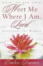 Cover image for Meet Me Where I Am, Lord, isbn: 9780736913324