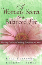 Cover image for A Woman's Secret to a Balanced Life, isbn: 9780736914024