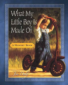 Cover image for What My Little Boy Is Made of, isbn: 9780736914468