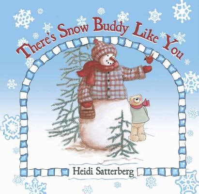 Cover image for There's Snow Buddy Like You, isbn: 9780736914741