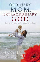 Cover image for Ordinary Mom, Extraordinary God, isbn: 9780736915007