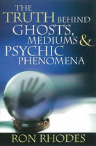 Cover image for The Truth Behind Ghosts, Mediums, & Psychic Phenomena, isbn: 9780736919074