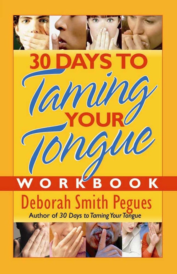 Cover image for 30 Days to Taming Your Tongue Workbook, isbn: 9780736921312