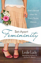 Cover image for Set-Apart Femininity, isbn: 9780736922869