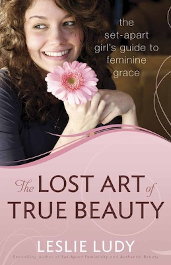 Cover image for The Lost Art of True Beauty, isbn: 9780736922906