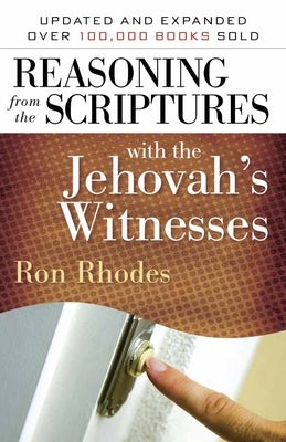 Cover image for Reasoning from the Scriptures with the Jehovah's Witnesses, isbn: 9780736924511