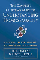 Cover image for The Complete Christian Guide to Understanding Homosexuality, isbn: 9780736925075