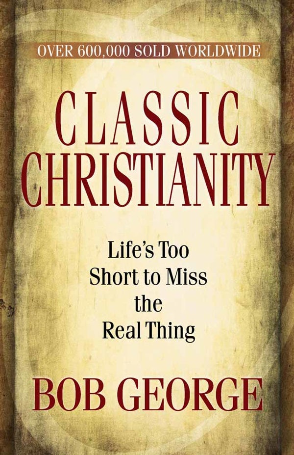 Cover image for Classic Christianity, isbn: 9780736926737