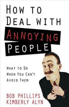 Cover image for How to Deal with Annoying People, isbn: 9780736927017