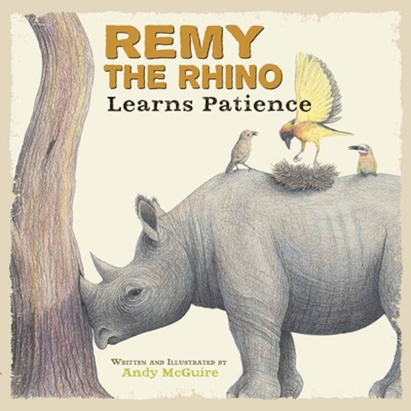 Cover image for Remy the Rhino Learns Patience, isbn: 9780736927734