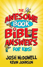 Cover image for The Awesome Book of Bible Answers for Kids, isbn: 9780736928724