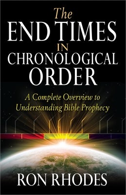 Cover image for The End Times in Chronological Order, isbn: 9780736937788
