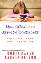 Cover image for God, Girls, and Getting Connected, isbn: 9780736945219