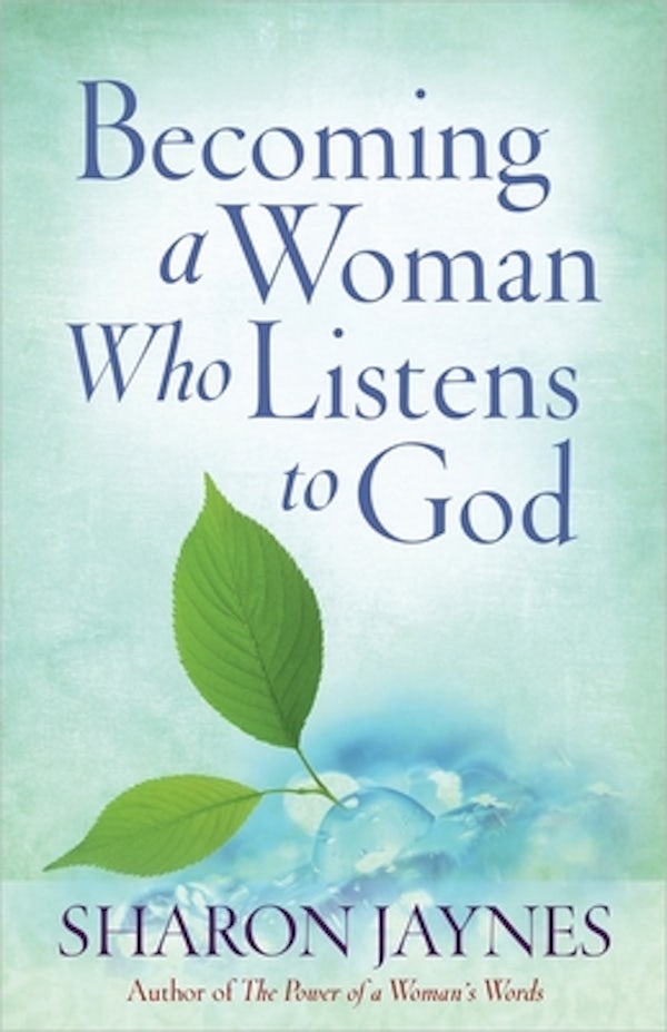 Cover image for Becoming a Woman Who Listens to God, isbn: 9780736947619