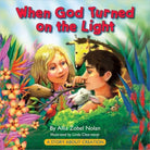 Cover image for When God Turned on the Light, isbn: 9780736949675