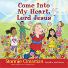 Cover image for Come Into My Heart, Lord Jesus, isbn: 9780736950688