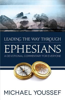 Cover image for Leading the Way Through Ephesians, isbn: 9780736951623