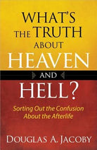 Cover image for What's the Truth About Heaven and Hell, isbn: 9780736951722