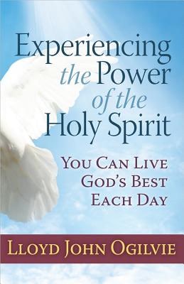 Cover image for Experiencing the Power of the Holy Spirit, isbn: 9780736952491