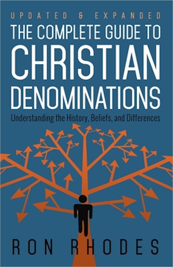 Cover image for The Complete Guide to Christian Denominations, isbn: 9780736952910
